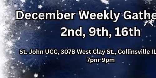 Weekly Gathering 12-2-25