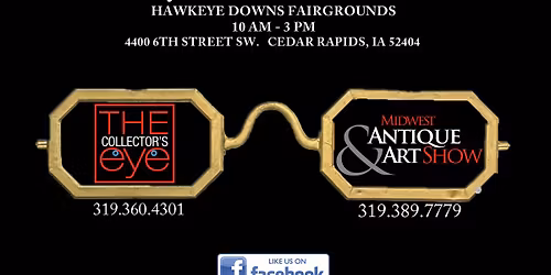 Midwest Antique & Art Show\/The Collector's Eye Show