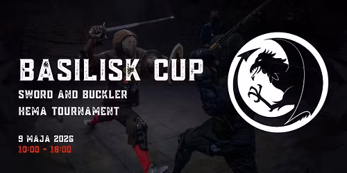 "Basilisk Cup" - Sword and Buckler Hema Tournament