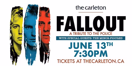 FALLOUT: A Tribute To The Police w\/ The Minor Figures Live at The Carleton