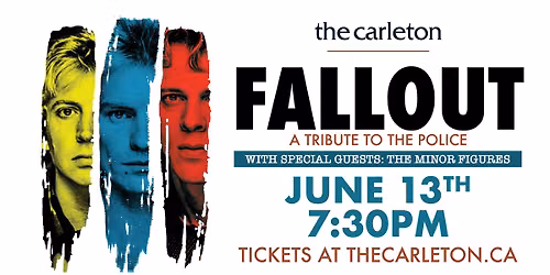 FALLOUT: A Tribute To The Police w\/ The Minor Figures Live at The Carleton