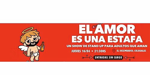 EL AMOR ES UNA ESTAFA | STAND UP |16 ABR