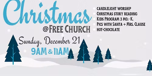 Christmas Services @ Free Church in South Salem \/\/ Sunday, December 21 @ 9am & 11am