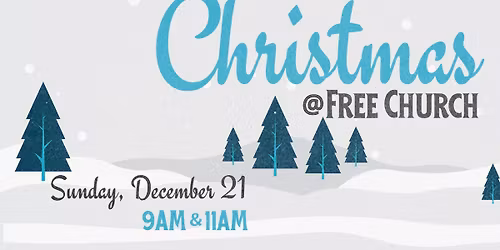 Christmas Services @ Free Church in South Salem \/\/ Sunday, December 21 @ 9am & 11am