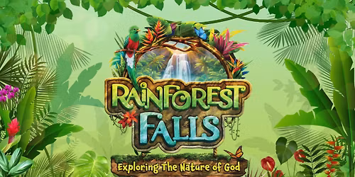 VBS, Rainforest Falls