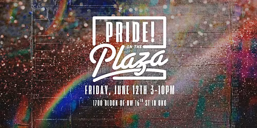 PRIDE! on The Plaza