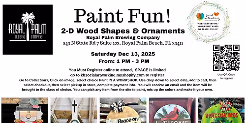 Royal Palm Brewery 2-D Wood Shapes & Ornaments Dec 13th @1 PM