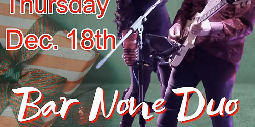 Bar None Duo @ The Brass Tap