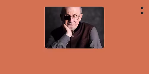 An Evening with Sir Salman Rushdie