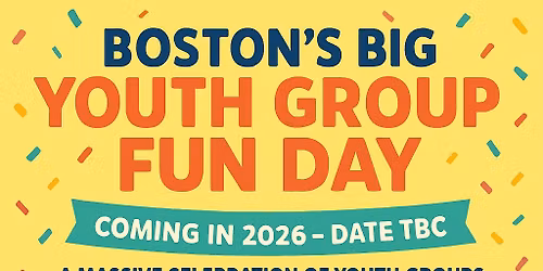 Bostons BIG Youth Group Fun Day