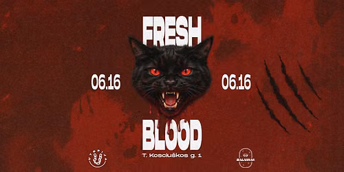 FRESH BLOOD #4