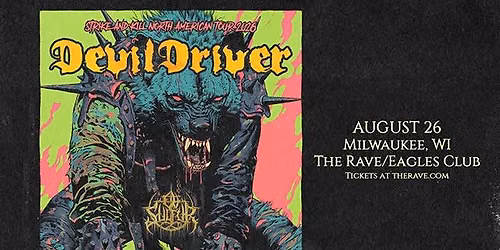DevilDriver: Strike and K*ll Tour