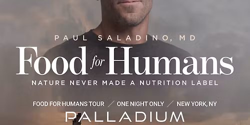 Food for Humans Tour: Live Q&A with Dr. Paul Saladino at Saban Theatre