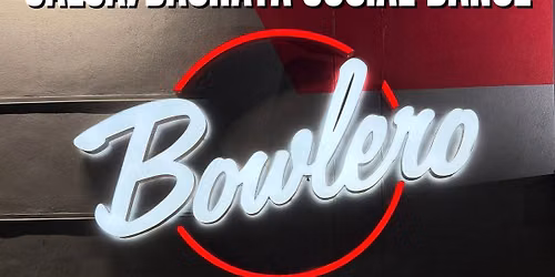 WEDNESDAY SALSA\/BACHATA SOCIAL DANCE @ BOWLERO 
