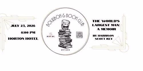July Bourbon and Book Club at the Horton