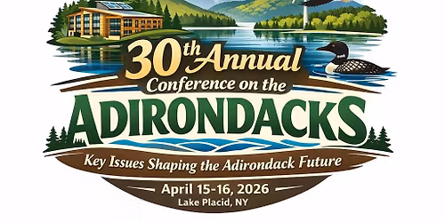 \u201cKey Issues Shaping the Adirondack Future\u201d