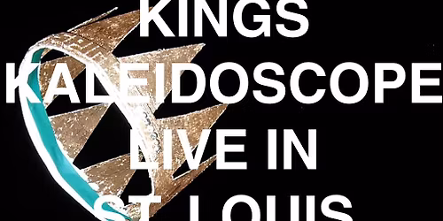 Kings Kaleidoscope at Old Rock House