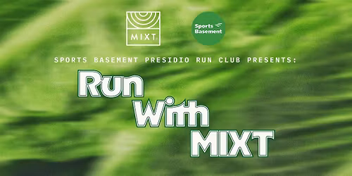 MIXT Sports Basement Community Run