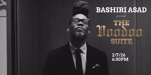 Bashiri Asad presents The Voodoo Suite