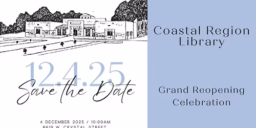 Coastal Region Library Grand Reopening Celebration