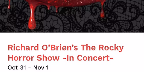Richard O\u2019Brien\u2019s The Rocky Horror Show -In Concert