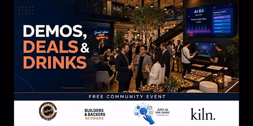 Demos, Deals & Drinks