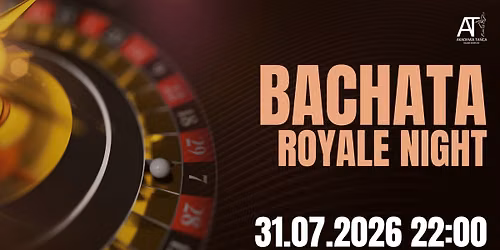 BACHATA ROYALE NIGHT \ud83d\udc51\u2728