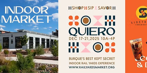 Quiero at the Rail Yards Market