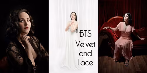 Velvet & Lace - BTS of a photo shoot