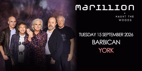 Marillion + Haunt The Woods