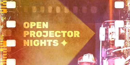 Open Projector Nights