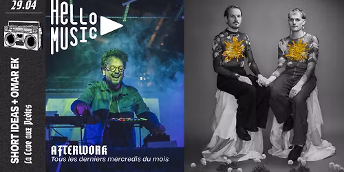 Les mercredis afterwork \u27aa SHORT IDEAS + OMAR EK