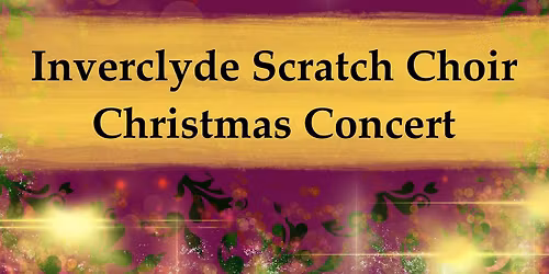 Inverclyde Scratch Choir Christmas Concert