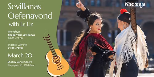 Sevillanas Oefenavond + Workshop: Shape your sevillanas | La Liz