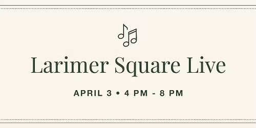 Larimer Square Live: First Friday