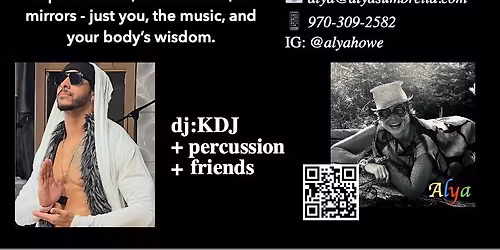 Alya\u2019s Ecstatic Dance featuring dj:KDJ