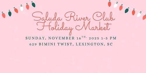 Saluda River Club Holiday Market