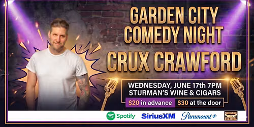 Comedy Night in Garden City w\/Crux Crawford