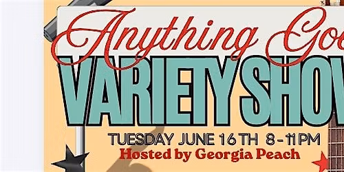 'Anything Goes' Variety Show  : June