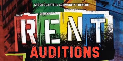RENT Auditions! Day 2 of 2 : Auditions held Dec 7 & 8