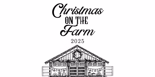 Christmas on The Farm 2025