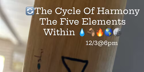 The Cycle of Harmony- The Five Elements Within \ud83d\udca7\ud83e\udeb5\ud83d\udd25\ud83c\udf0e\ud83e\ude99