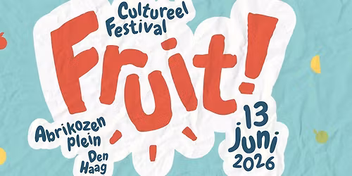 Cultureel Festival Fruit! 2026