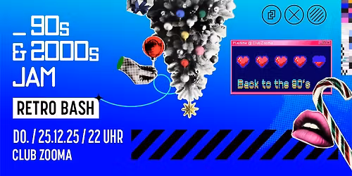 90s & 2000s JAM - Retro Bash!