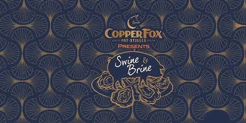 Copper Fox's Swine & Brine