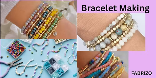 Bracelet making