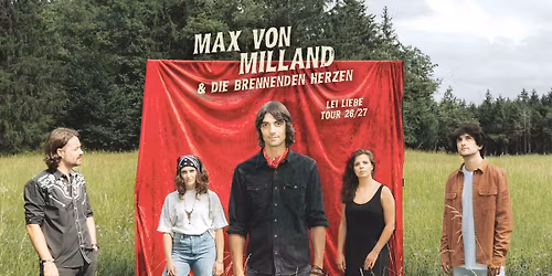 Max von Milland & Die Brennenden Herzen
