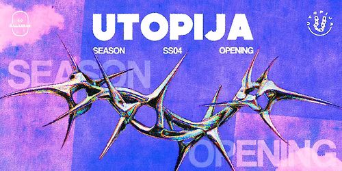 UTOPIJA S04: SEASON OPENING