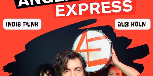 TJ Heilbronn pr\u00e4sentiert: Angelika Express - Indie Punk aus K\u00f6ln