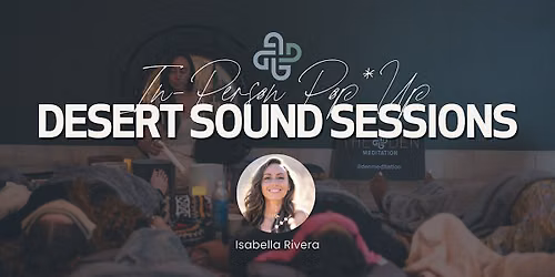 \u2742 IN-PERSON - Desert Sound Sessions @ Kimpton Rowan Palm Springs